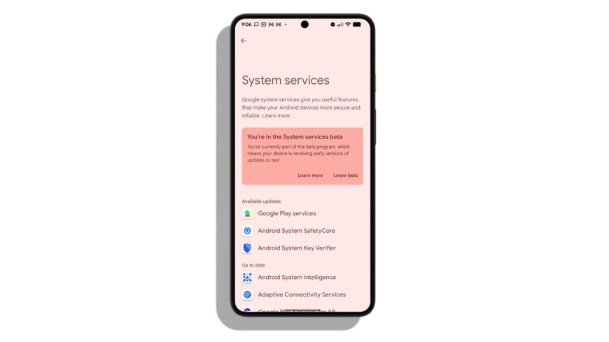 Android 本月将上线新功能,确保谷歌核心服务始终最新