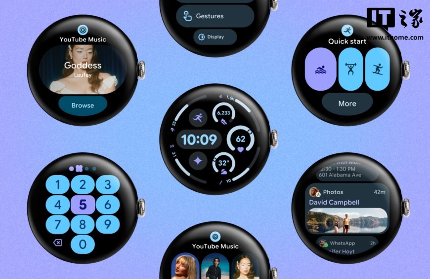 谷歌 Gemini 人工智能助手即将登陆 Wear OS 智能手表,全面取代 Google Assistant