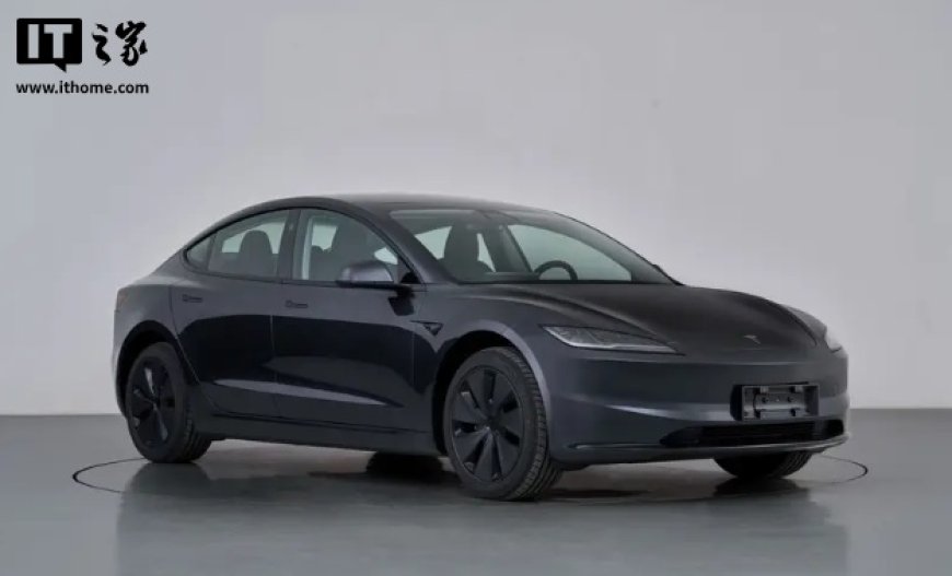 特斯拉 Model 3 + 申报:动力显著提升